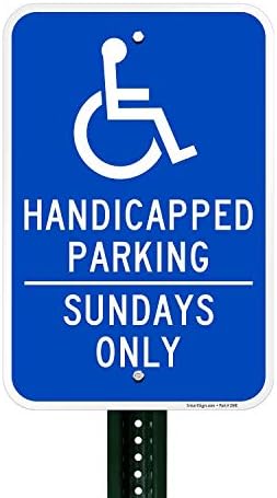 Знак SmartSign Паркинг за инвалиди - само в неделя | Алуминий 12 x 18 инча